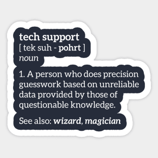 Tech Support Definition Shirt, Funny Cute Computer Nerd Gift Sticker